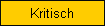 Kritisch